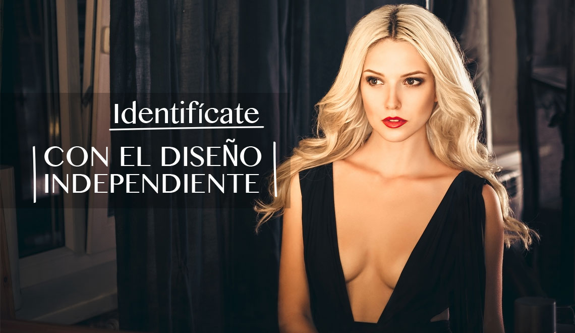 IDENTIFÍCATE CON EL DISEÑO INDEPENDIENTE