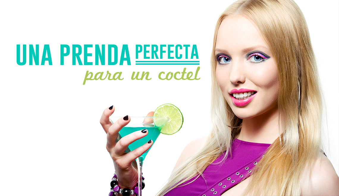 LA PRENDA PERFECTA PARA UN CÓCTEL